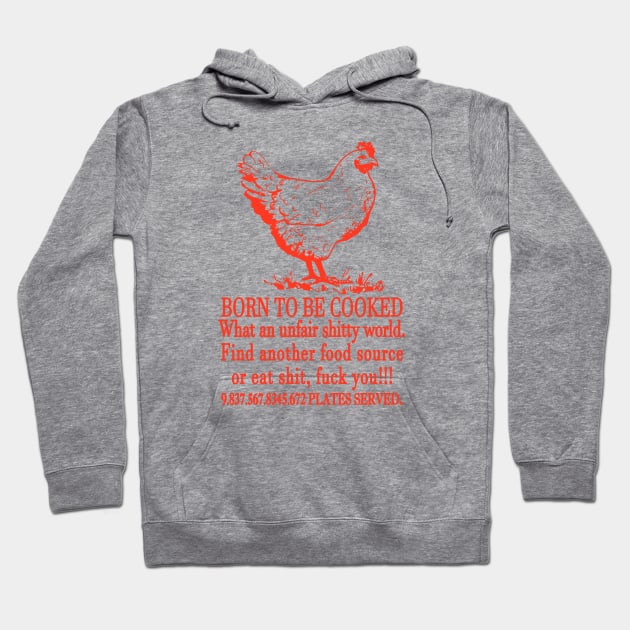 Born To Be Cooked Hoodie by Riel